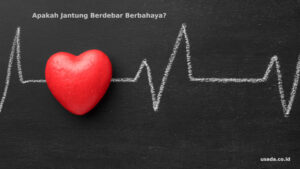 Read more about the article Apakah Jantung Berdebar Berbahaya? Cari Tahu Penyebabnya!