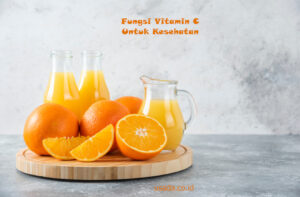 Read more about the article Yuk Ketahui Fungsi Vitamin C Bagi Kesehatan Manusia